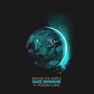 Around The World (feat. Porsah Laine) [Explicit]