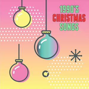1990's Christmas Songs