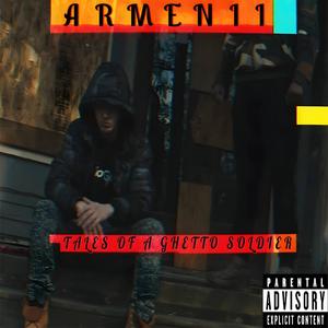 Tales Of a Ghetto Soldier (Explicit)