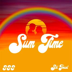 Sum Time (feat. Siri Imani)