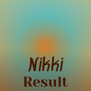 Nikki Result