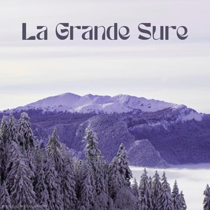 La Grande Sure