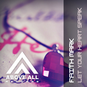 Let Your Heart Speak