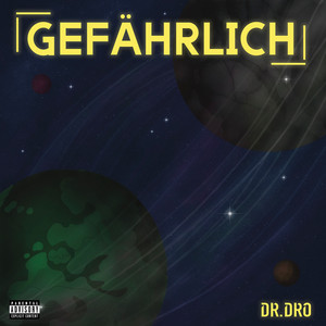 Gefährlich (Explicit)