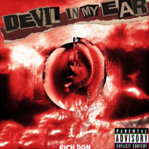 Devil In My Ear (Explicit)