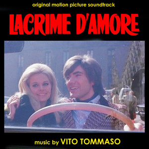 Lacrime d'amore (Original Motion Picture Soundtrack)