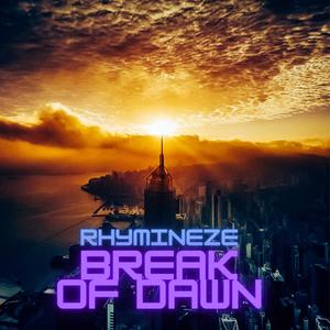 Break Of Dawn (Explicit)