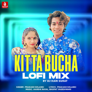 Kitta Bucha (Lofi Mix)
