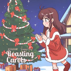 Roasting Carols (feat. Young Cesa)