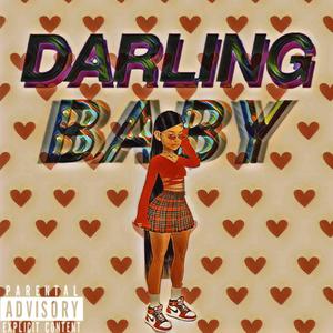 Darling Baby (feat. Trapane$$e) [Explicit]