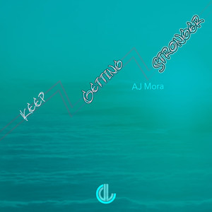 Keep Getting Stronger