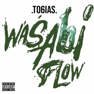 Wasabi Flow (Explicit)