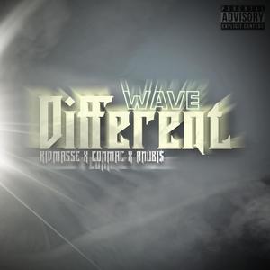 Different Wave(feat. Anubi$ & Conmac) (Explicit)