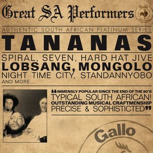 Great South African Performers - Tananas