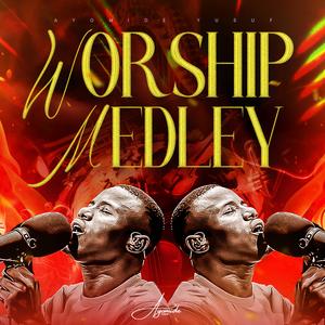WORSHIP MEDLEY (AYOMIDE YUSUF) (Live)