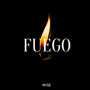 Fuego (Explicit)