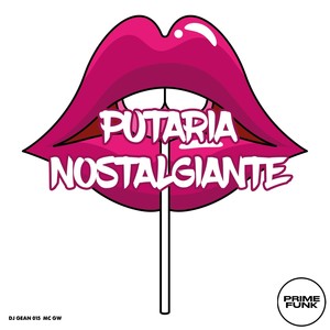 Putaria Nostalgiante (Explicit)