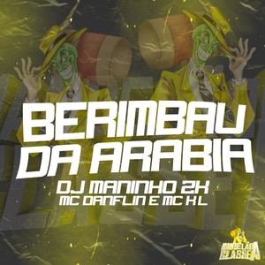 BERIMBAU DA ARÁBIA (Explicit)