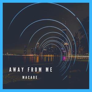 Away From Me