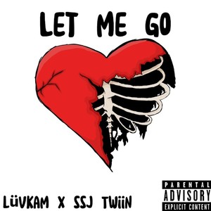LET ME GO (feat. SSJ Twiin) (Explicit)