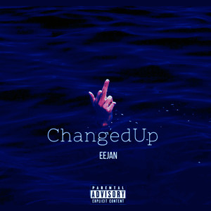 ChangedUp (Explicit)