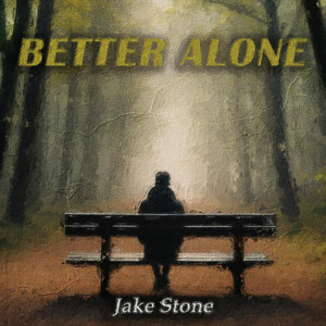 Better Alone