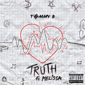 Truth feat. Melissa (Explicit)
