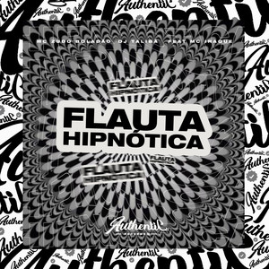 Flauta Hipnótica (Explicit)