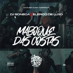 Maboque das Costas (feat. Elenco de Luxo) [Explicit]