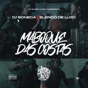 Maboque das Costas (feat. Elenco de Luxo) (Explicit)