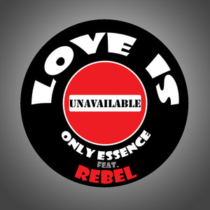 Love Is Unavailable (Radio Edit)