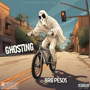 Ghosting (Explicit)