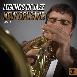 Legends of Jazz: New Orleans, Vol. 2