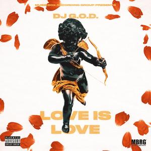 Love Is Love (Explicit)