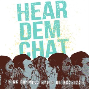 Hear Dem Chat