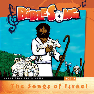 Bible Song: The Songs of Israel