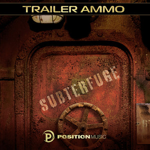 Subterfuge (Position Music) [Trailer Ammo]