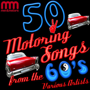 50 Motoring Songs from the 60's