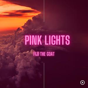 Pink Lights (Explicit)