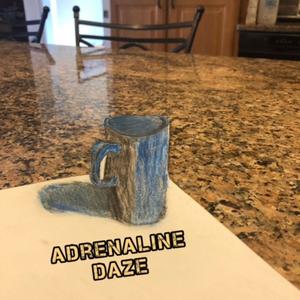 Adreneline Daze