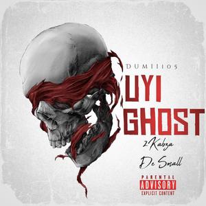 UYi Ghost (2 Kabza De Small) (feat. IG litha, Ncube, Cedow & Mozguitar)