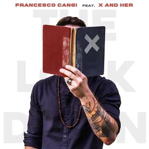 The Lockdown(feat. X And Her) (Explicit)