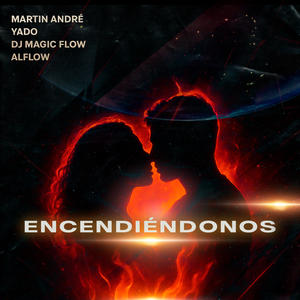 Encendiéndonos (feat. Alflow La Mente Musical) (Explicit)