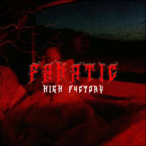 FANATIC (Explicit)