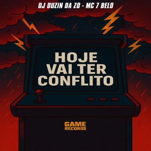 Hoje Vai Ter Conflito (Explicit)