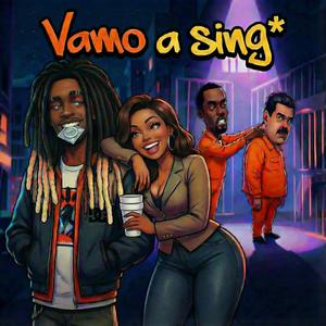 Vamo a sing* (feat. EHsounds) (Explicit)