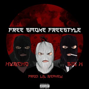 Free Smoke Freestyle (Explicit)