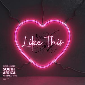 Like This(feat. Loraina)