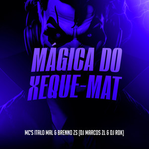 Mágica do Xeque-Mate (Explicit)