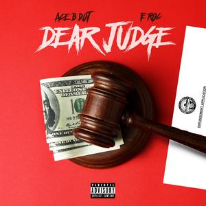 Dear Judge (feat. E Roc) [Explicit]